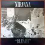 Nirvana – Bleach (2009, Gatefold, Vinyl) - Discogs