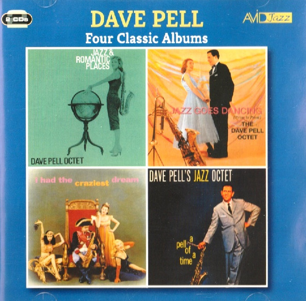 descargar álbum Dave Pell - Four Classic Albums Jazz And Romantic Places Dave Pell Octet Jazz Goes Dancing Dave Pell Octet I Had The Craziest Dream Dave Pell Octet A Pell Of A Time Dave Pells Jazz Octet