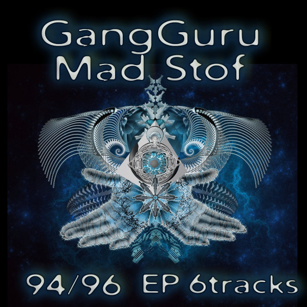 GangGuru, Mad Stof – 94​/​96 EP Tracks (2022, File) - Discogs