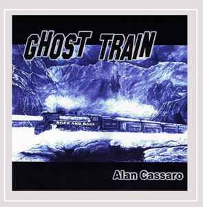 Alan Cassaro - Ghost Train album cover