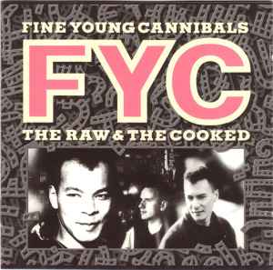 Fine Young Cannibals - The Raw & The Cooked album cover