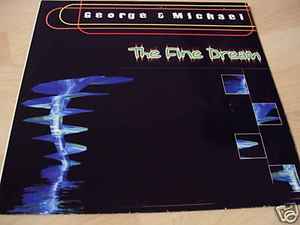 George & Michael (2) - The Fine Dream album cover
