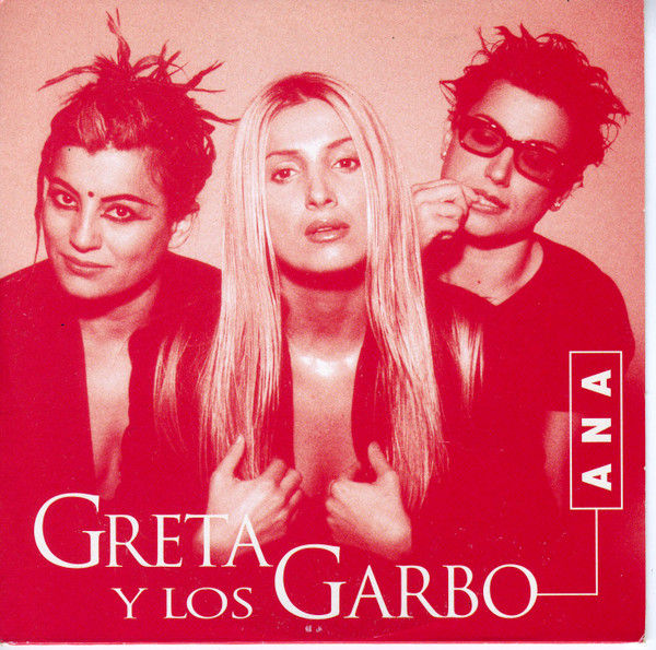 last ned album Greta Y Los Garbo - Ana