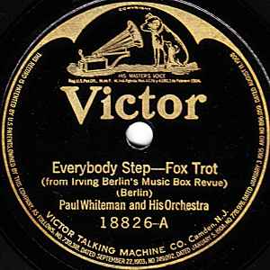 Paul Whiteman And His Orchestra - Everybody Step / Ka-Lu-A - Blue Danube Blues