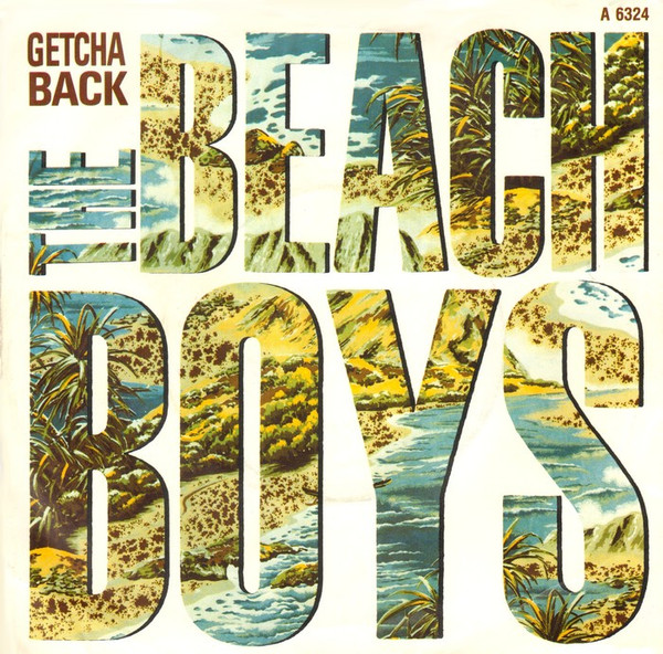 The Beach Boys – Getcha Back (1985, Vinyl) - Discogs