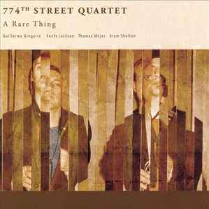 774th Street Quartet - A Rare Thing album cover