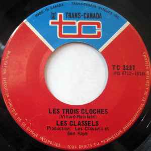 Les Trois Cloches / Perdu - Les Classels
