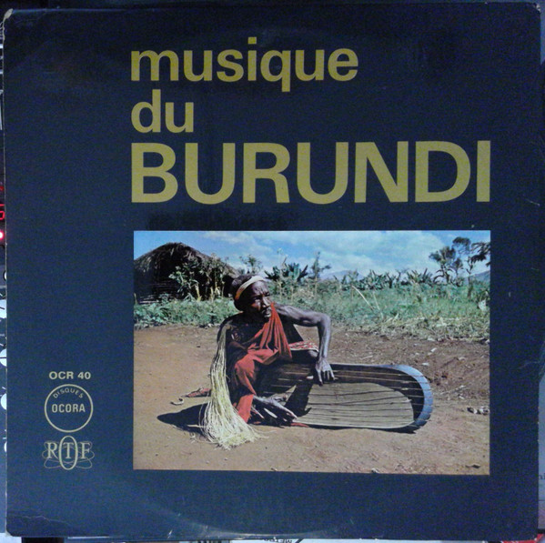 □即決 民族音楽/アフリカ VA / Musique Du Burundi Ocr40 br11357 仏