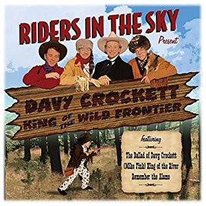 ladda ner album Riders In The Sky - Davy Crockett King Of The Wild Frontier