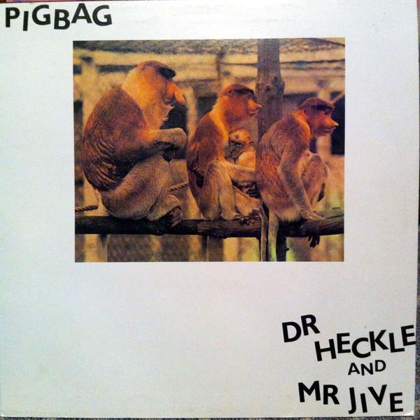 Album herunterladen Pigbag - Dr Heckle And Mr Jive