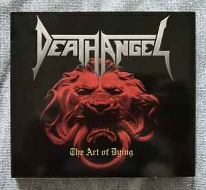 Death Angel (2) - The Art Of Dying