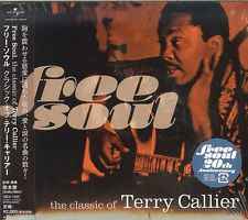 Terry Callier - Free Soul. The Classic Of Terry Callier album cover
