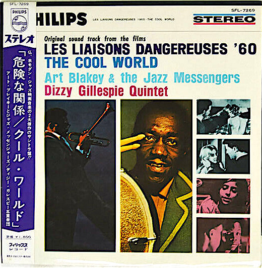 last ned album Art Blakey & The Jazz Messengers Dizzy Gillespie Quintet - Original Sound Track From The Films Les Liaisons Dangereuses 60 The Cool World