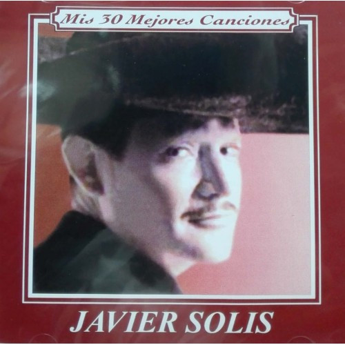 Intercambiar técnico Majestuoso Javier Solís – Mis 30 Mejores Canciones (2003, CD) - Discogs