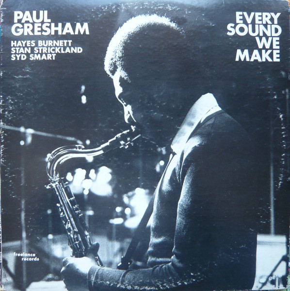 Paul Gresham – Every Sound We Make (1978, Vinyl) - Discogs