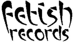 Fetish Records on Discogs