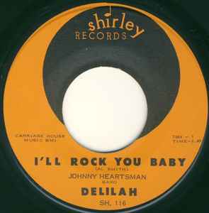 Delilah (13) - I'll Rock You Baby / A Worried Feeling album cover