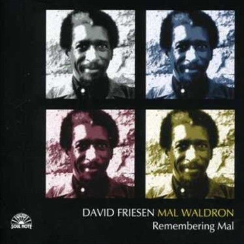 David Friesen, Mal Waldron – Remembering Mal (CD)