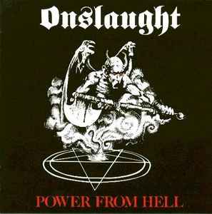 Onslaught – Power From Hell (1985, Vinyl) - Discogs