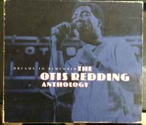 Otis Redding - Dreams To Remember: The Otis Redding Anthology アルバムカバー