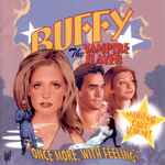 Buffy The Vampire Slayer: "Once More, With Feeling" / Soundtrack