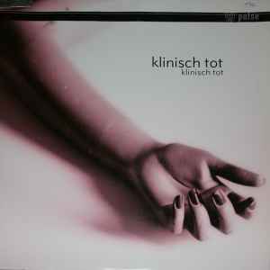 Klinisch Tot - Klinisch Tot album cover