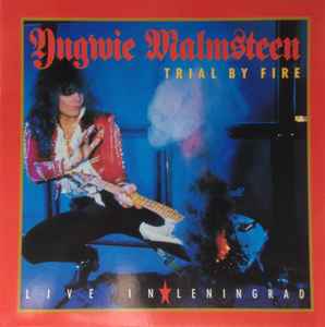 Yngwie Malmsteen - Trial By Fire: Live In Leningrad album cover