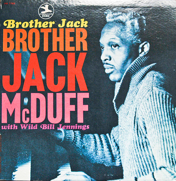 Jack McDuff With Bill Jennings – Brother Jack (1969, Vinyl) - Discogs