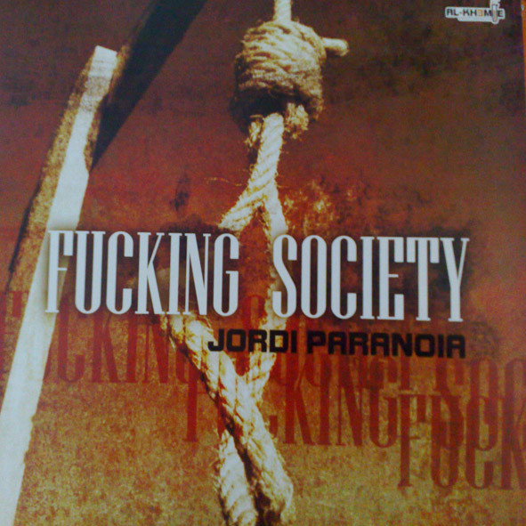 télécharger l'album Jordi Paranoia - Fucking Society