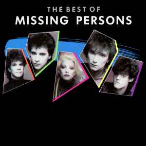 The Best Of Missing Persons - Missing Persons