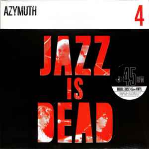 Jazz Is Dead 4 - Azymuth / Ali Shaheed Muhammad & Adrian Younge