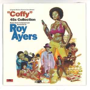 Coffy 45s Collection - Roy Ayers