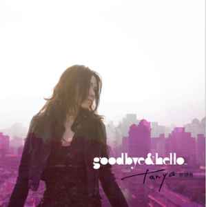 Tanya Chua - Goodbye & Hello album cover