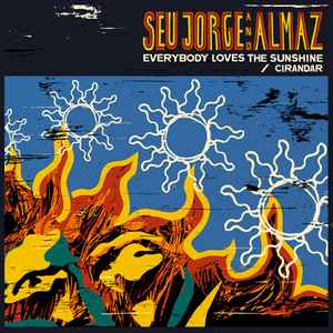Seu Jorge - Everybody Loves The Sunshine album cover