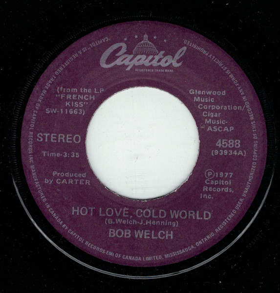 Bob Welch – Hot Love, Cold World (1977, Vinyl) - Discogs