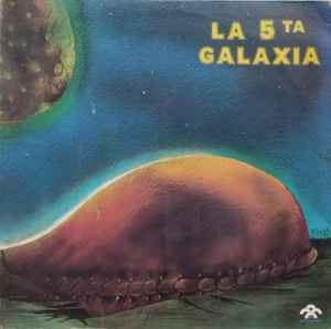 La 5ta Galaxia - La 5ta Galaxia album cover