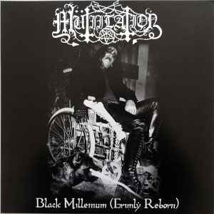 Black Millenium (Grimly Reborn) - Mütiilation