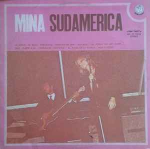 Mina – Sudamerica (1974, Vinyl) - Discogs