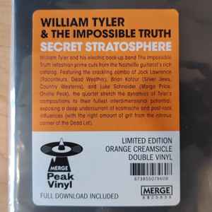 William Tyler & the Impossible Truth - Secret Stratosphere (Peak
