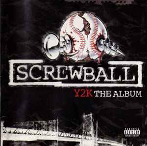 Screwball - Y2K album cover
