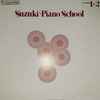 Meiko Miyazawa - Suzuki Piano School, Vol. 1 &  Vol. 2