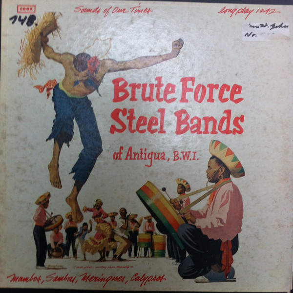 descargar álbum Various - Brute Force Steel Bands Of Antigua BWI