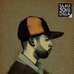 Ta-ku – 50 Days For Dilla (Vol. 1) (2013, Vinyl) - Discogs