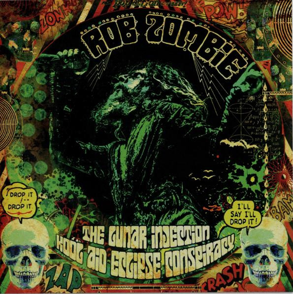 Rob Zombie – The Lunar Injection Kool Aid Eclipse Conspiracy (2021, CD ...