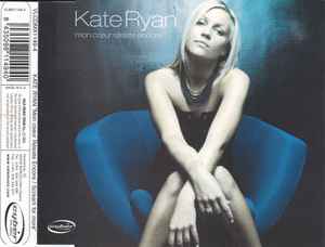 Kate Ryan - Mon Coeur Résiste Encore