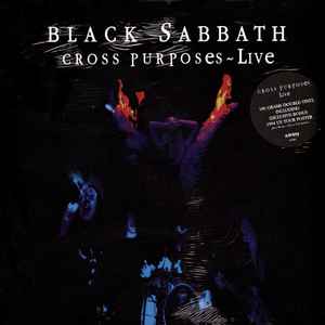 Black Sabbath - Cross Purposes - Live