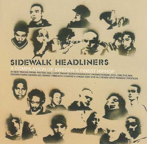 Album herunterladen Various - Sidewalk Headliners A Compilation Of Swedens Finest Hiphop Vol 1