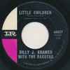 Billy J. Kramer With The Dakotas* - Little Children / Bad To Me