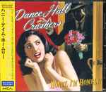 Dance Hall Crashers – Honey, I'm Homely! (1997, CD) - Discogs