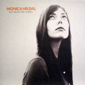 Monica Heldal - Boy From The North